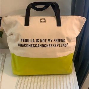 Kate Spade Tote - Tequila is not my friend